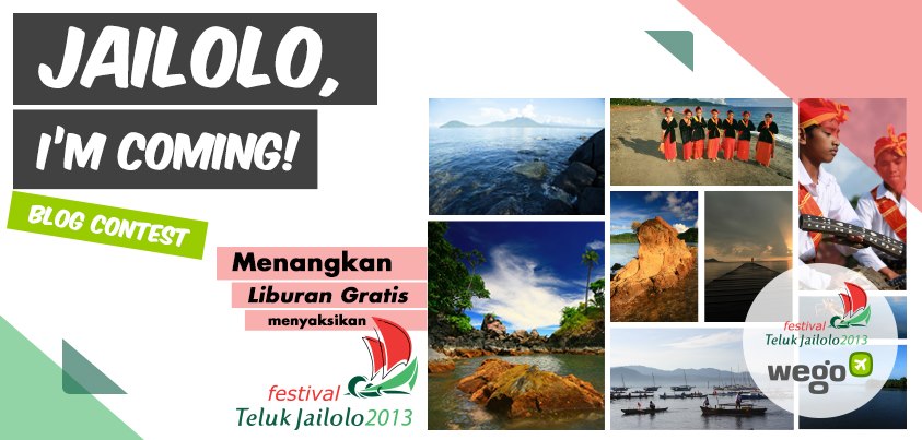 “Jailolo, I’m Coming!” Blog Contest